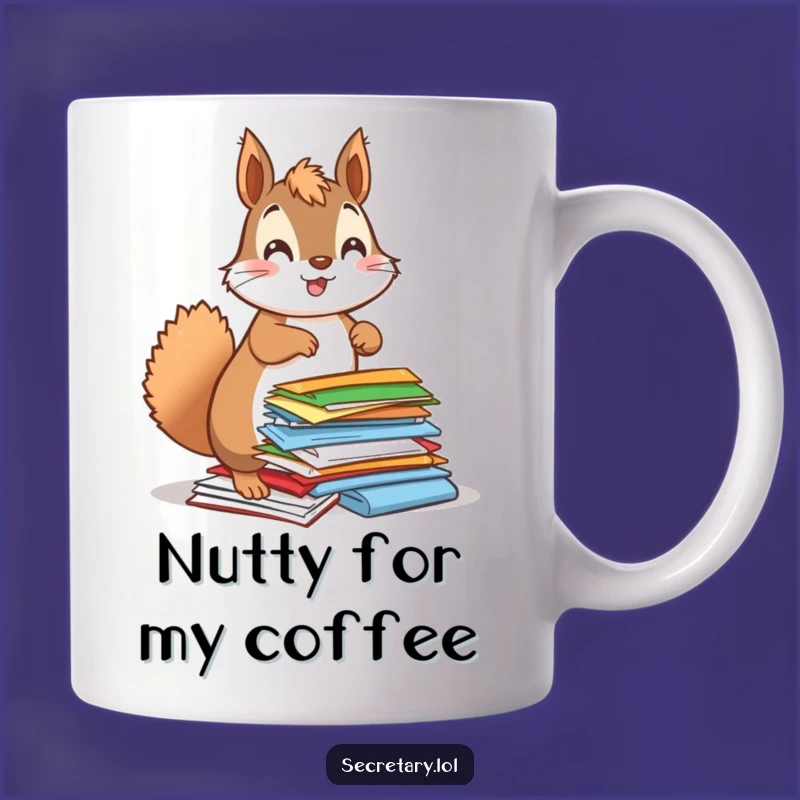 Funny Squirrel Organizing Mug: Enthusiastic Paper Handler - Hilarious Office Gift
