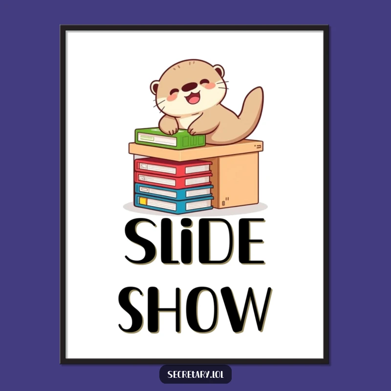 Funny Otter Desk Slide Poster: Playful Art for Whimsical Wall Decor