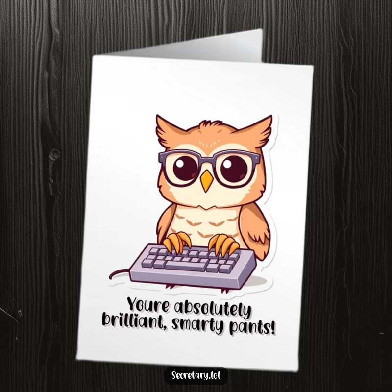 Funny Free Printable Congratulations Card showing a cheerful owl with glasses typing rapidly on a mini keyboard, celebrating accomplishments.