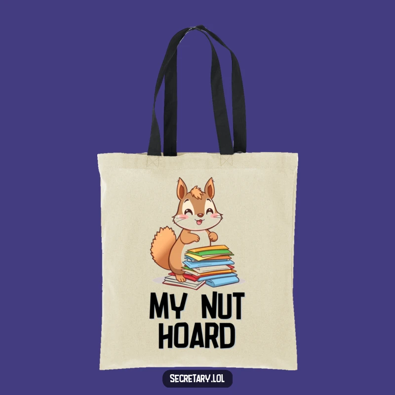 Funny Squirrel Organizing Tote Bag: Enthusiastic Paper Handler - Hilarious Gift